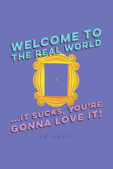 Umělecký tisk Přátelé   - Welcome to the real world, 26.7 × 40 cm