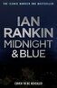Midnight and Blue: The #1 bestselling series that inspired BBC One´s REBUS
