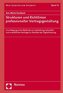 Strukturen und Richtlinien professioneller Vertragsgestaltung
