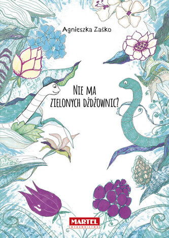 Nie ma zielonych dżdżownic? Nie ma zielonych dżdżownic?