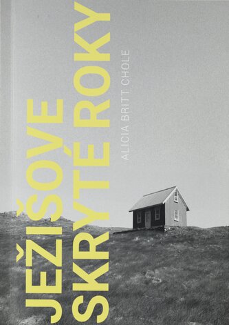 Ježišove skryté roky Ježišove skryté roky