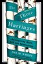 The Three Marriages