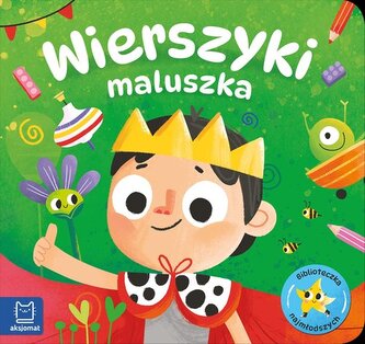 Wierszyki maluszka. Biblioteczka najmłodszych Wierszyki maluszka. Biblioteczka najmłodszych