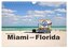 Miami und Florida (Wandkalender 2025 DIN A4 quer), CALVENDO Monatskalender