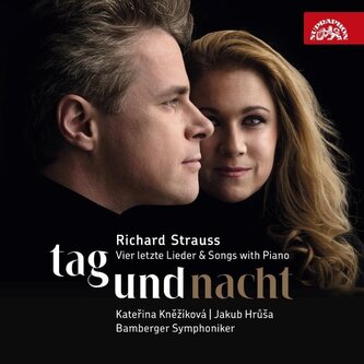Tag und Nacht / Čtyři poslední písně a písně s klavírem - CD Tag und Nacht / Čtyři poslední písně a písně s klavírem - CD