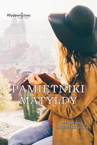Pamiętniki Matyldy Pamiętniki Matyldy