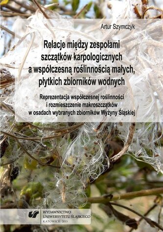 Relacje między zespołami szczątków karpologicznych Relacje między zespołami szczątków karpologicznych