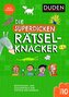 Die superdicken Rätselknacker - ab 8 Jahren (Band 10)