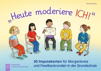 "Heute moderiere ich!"