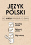Język polski. Do matury dzień po dniu