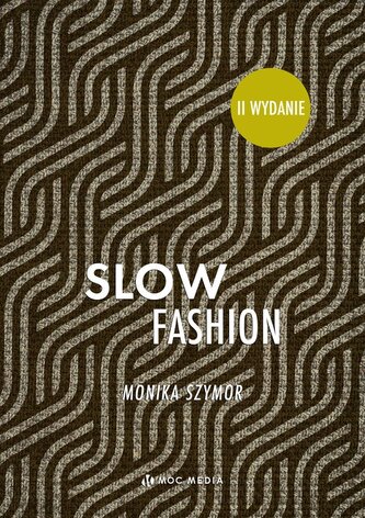 Slow fashion II wydanie