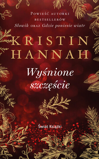 Wyśnione szczęście (wydanie pocketowe) Wyśnione szczęście (wydanie pocketowe)