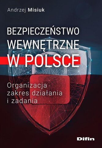 Bezpieczeństwo wewnętrzne w Polsce