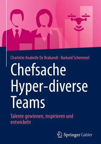 Chefsache Hyper-diverse Teams