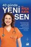 40 Günde Yeni Sen