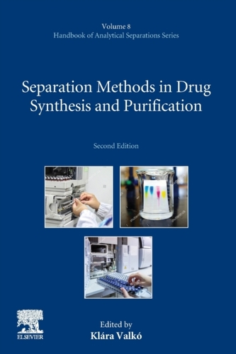 Separation Methods in Drug Synthesis and Purification