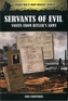 Servants of Evil: Voices from Hitler's Army