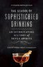 The School of Sophisticated Drinking