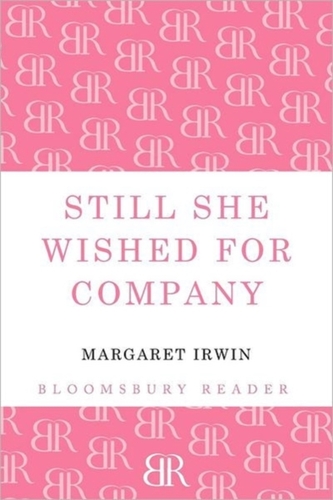 Still She Wished For Company