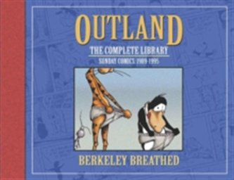 Berkeley Breathed's Outland The Complete Collection