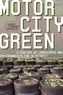 Motor City Green