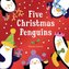 Five Christmas Penguins