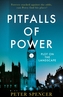 Pitfalls of Power