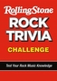 ROLLING STONE ROCK TRIVIA CHALLENGE