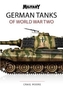GERMAN TANKS OF WORLD WAR TWO