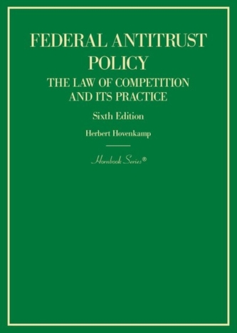 Federal Antitrust Policy, The Law of Competition and Its Practice