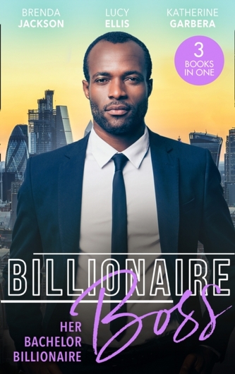 Billionaire Boss: Her Bachelor Billionaire