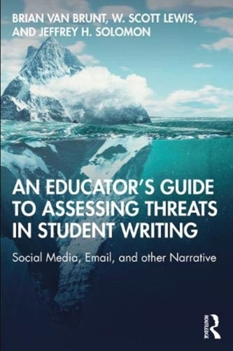 An Educator's Guide to Assessing Threats in Student Writing