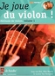 JE JOUE DU VIOLON VOL 1
