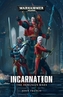 The Horusian Wars: Incarnation