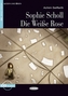 Sophie Scholl - Die Weise Rose + CD