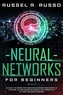 NEURAL NETWORKS FOR BEGINNERS