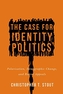 The Case for Identity Politics