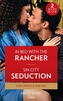 In Bed With The Rancher / Sin City Seduction