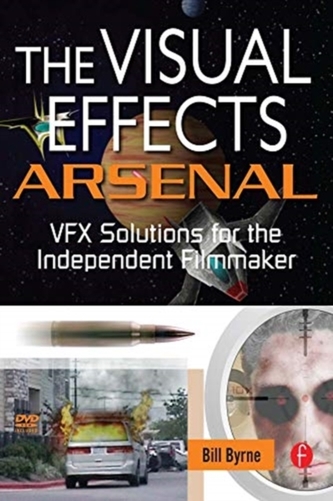 The Visual Effects Arsenal