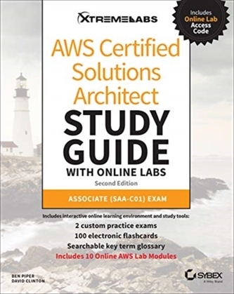 AWS Certified Solutions Architect Study Guide with Online Labs