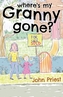 Where's my Granny gone?