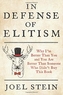 In Defense of Elitism