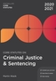 Core Statutes on Criminal Justice & Sentencing 2020-21