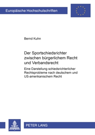 Der Sportschiedsrichter Zwischen Buergerlichem Recht Und Verbandsrecht