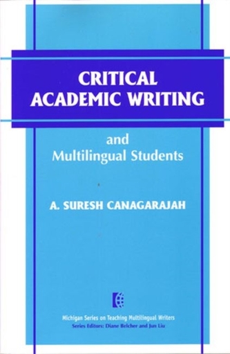 Critical Academic Writing and Multilingual Students