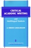 Critical Academic Writing and Multilingual Students