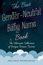 The Best Gender-Neutral Baby Name Book