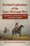 Overland Explorations of the Trans-Mississippi West