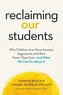 Reclaiming Our Students