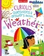 Curious Questions & Answers about Weather